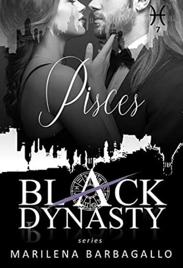 PISCES: Black Dynasty Series #7